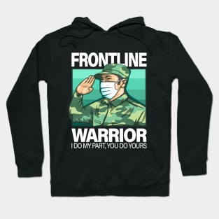 Frontliners (military soldier) Hoodie